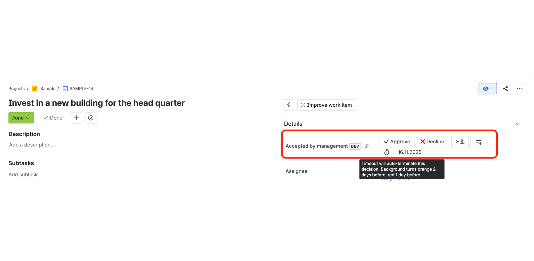 If you are a decider being listed, click on "sign-off/approve" or "decline" to document your decision.