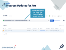 And search for issues that haven't had an update recently