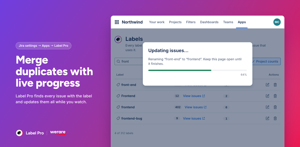 A live progress bar tracks the merge of front-end into frontend. Label Pro finds every issue that uses the old label and updates each one, so you know exactly when the cleanup is done.