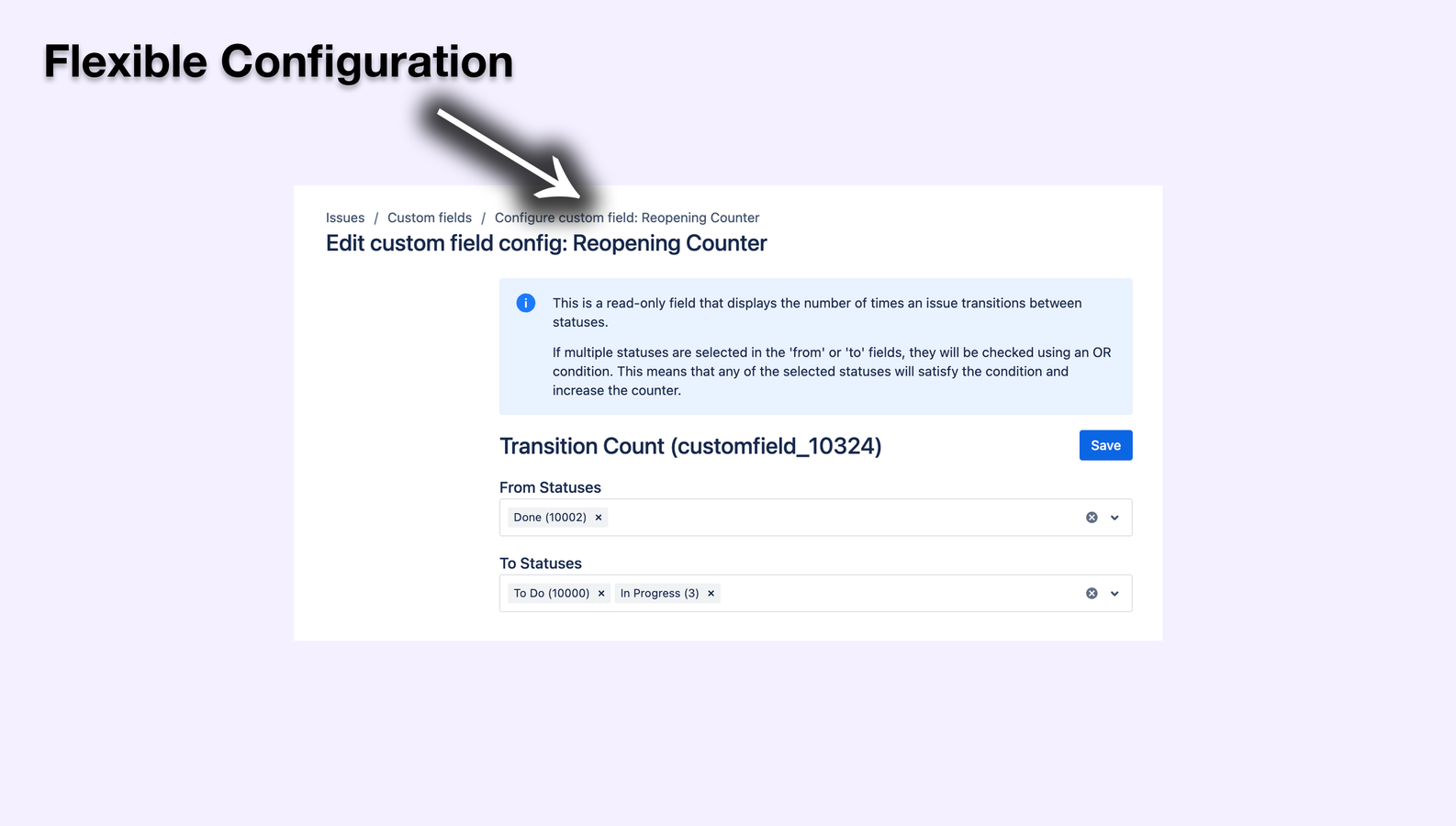 Flexible Configuration Options