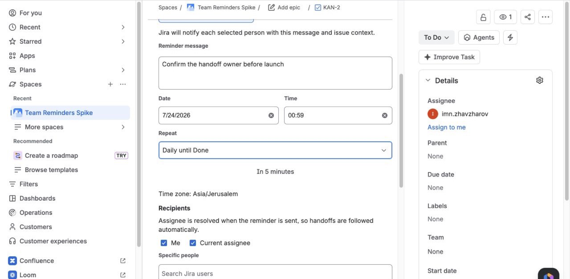 Create a reminder directly in a Jira issue, choose its schedule, and select one or more recipients.