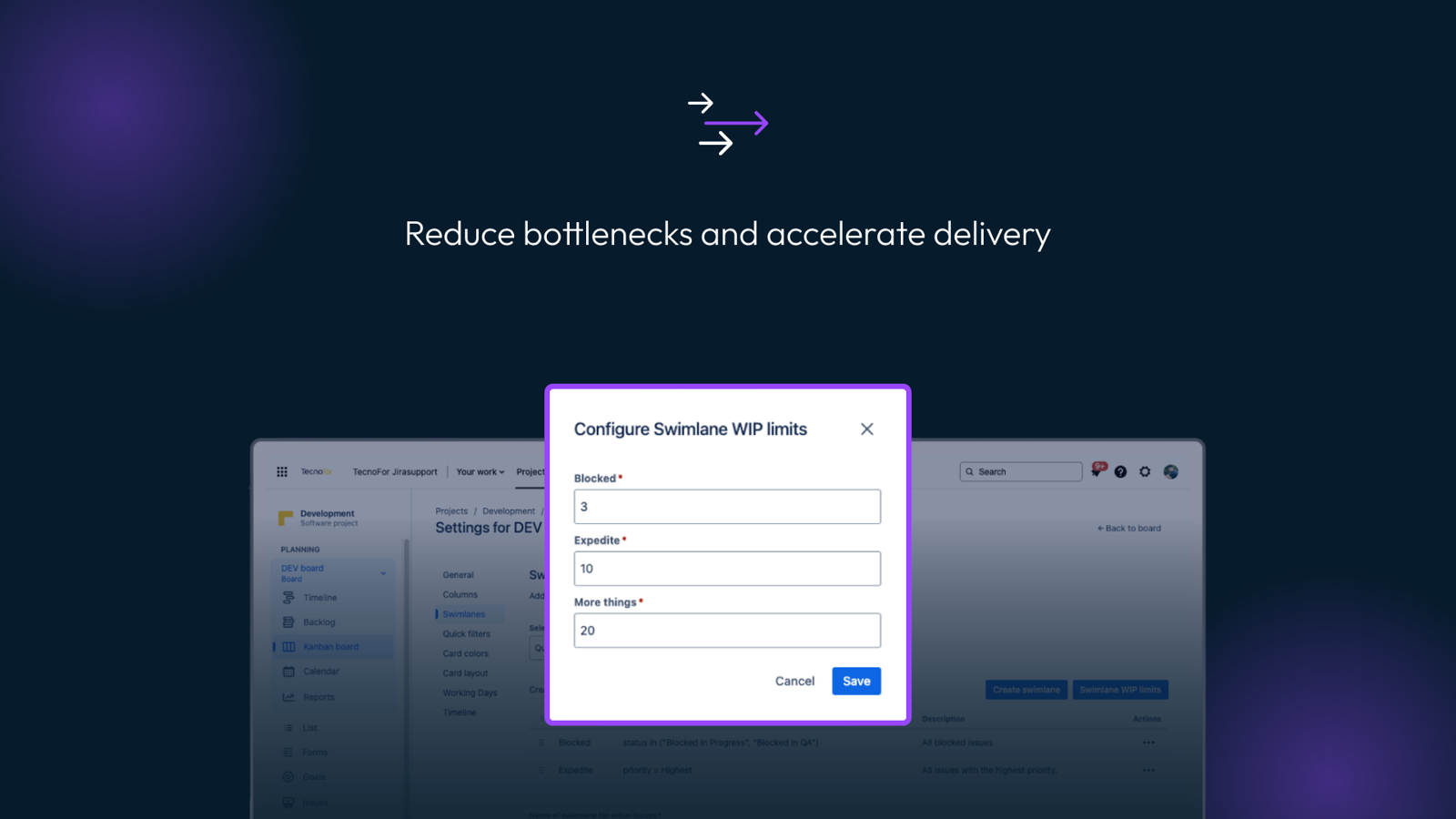 Every little piece of information is available to you without leaving the board -- including dependencies and explicit policies!