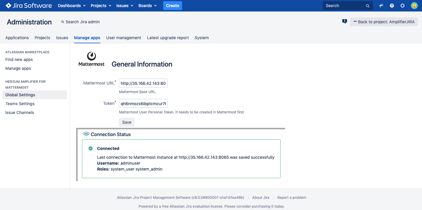 Herzum Amplifier for Mattermost and Jira displays in an easy to read panel, making it very easy to see the status of Mattermost connection.