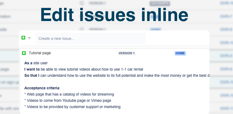 “Tabs be gone!” Edit your issues in one place