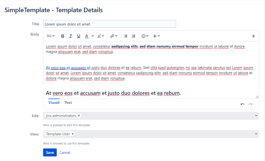 The template editor lets you create templates according to your needs