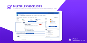 Create as many checklists as required and display them in different locations.