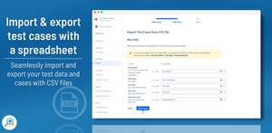 Seamlessly import test case definitions exported from different tools or written in a spreadsheet