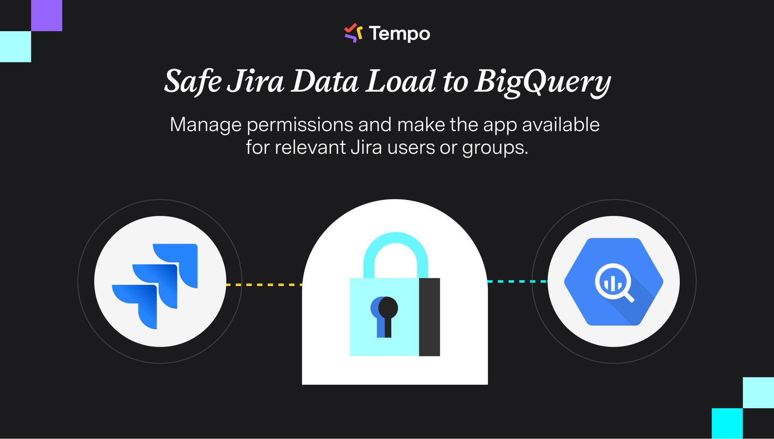 Safe Jira Data Load to BigQuery