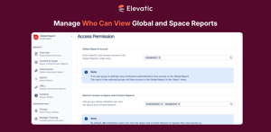 Access Permission: As an administrator, you may want to grant specific user groups access to the Global Report or restrict access to Space and Content Reports.