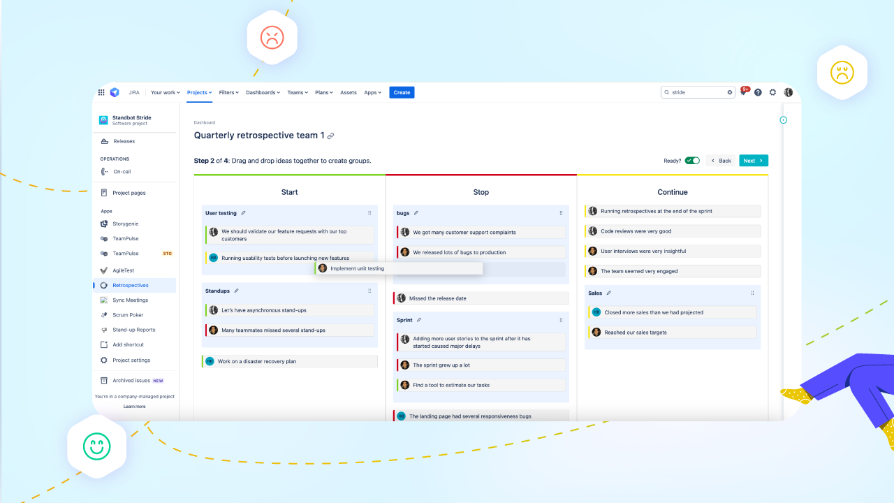 No two teams work the same. Choose your preferred retrospective technique and customize it into an intuitive retro board that works best for your team.