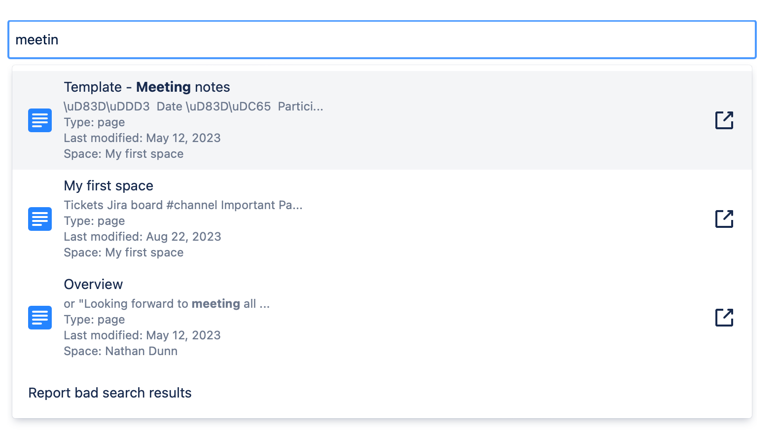 9 filters save time and provide a more targeted search: space, label, content type, space category label, space category type, username, content, likes, and last modified.​

Show content type, space, highlight words.