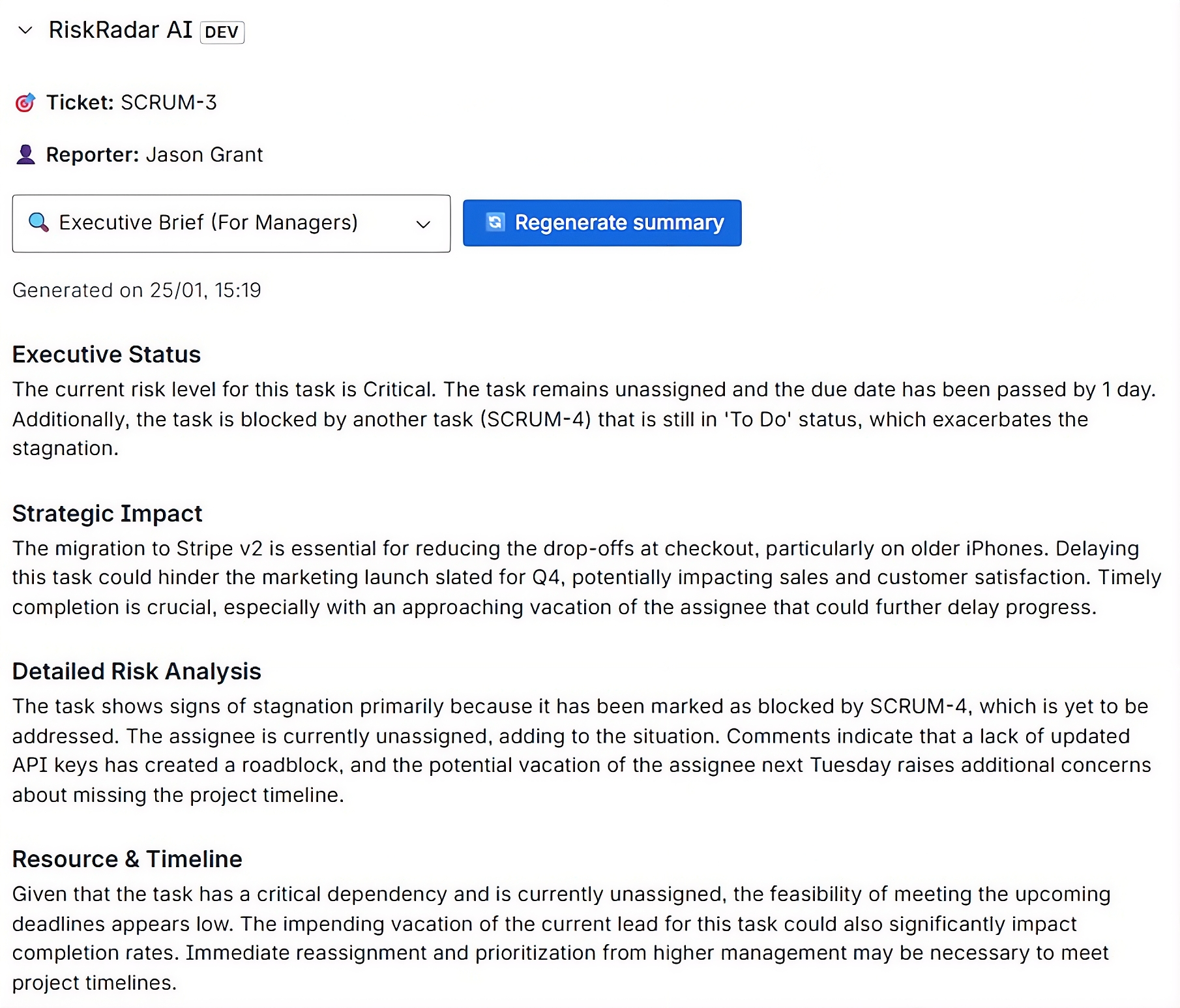 Real-time risk scoring based on dependencies and due dates.