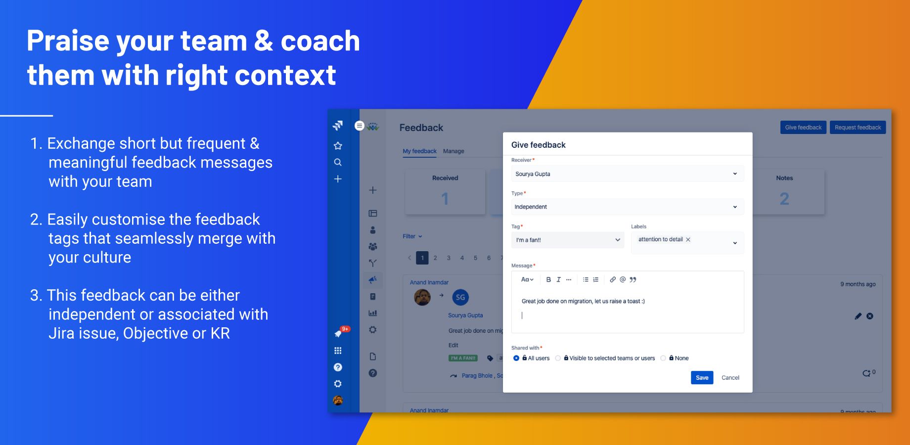 Give & Request contextual and meaningful feedback to peers, superiors and team members. Learn and improve continuously with UpRaise.