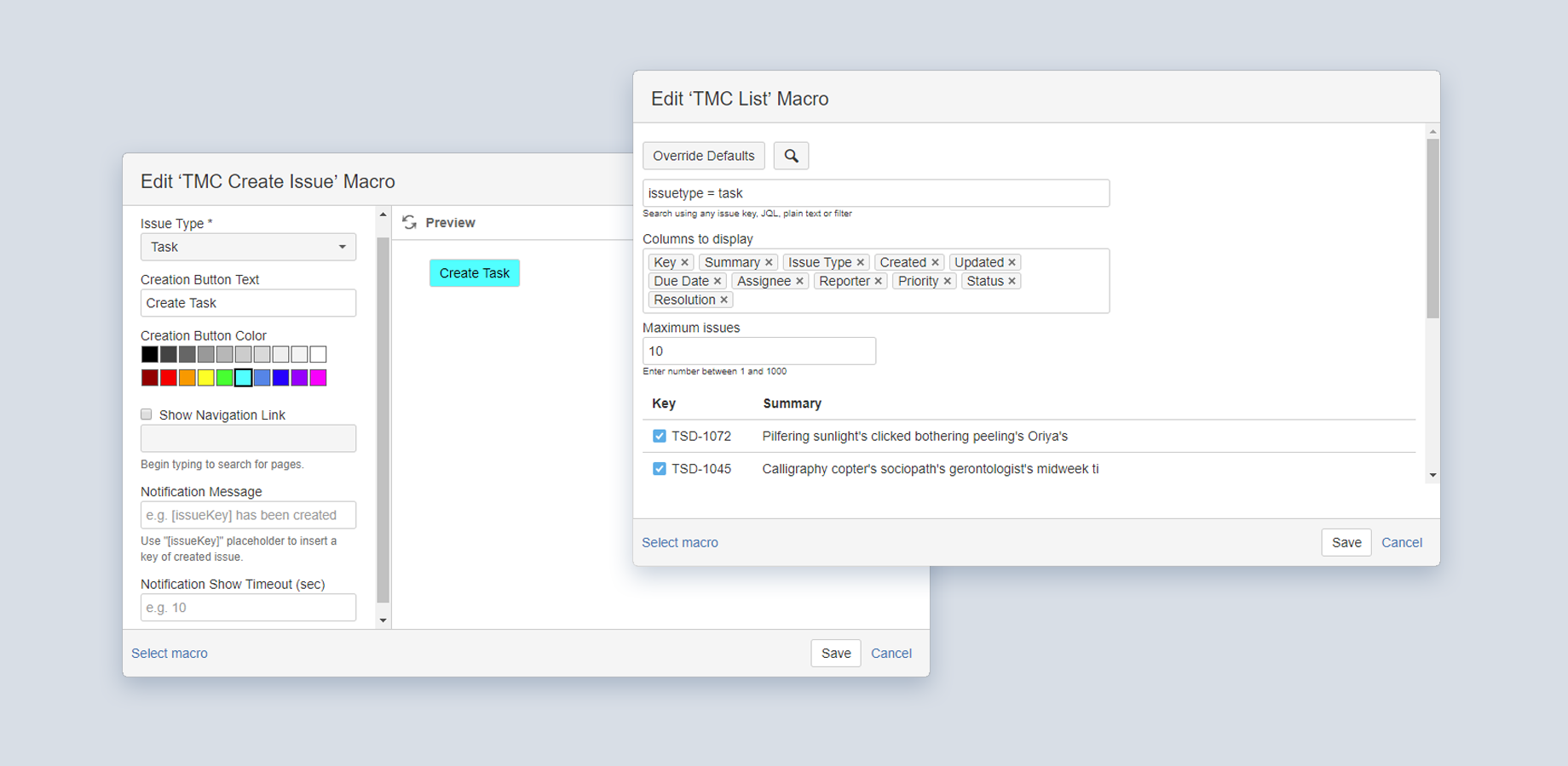 Customize macros so that they fit your needs.