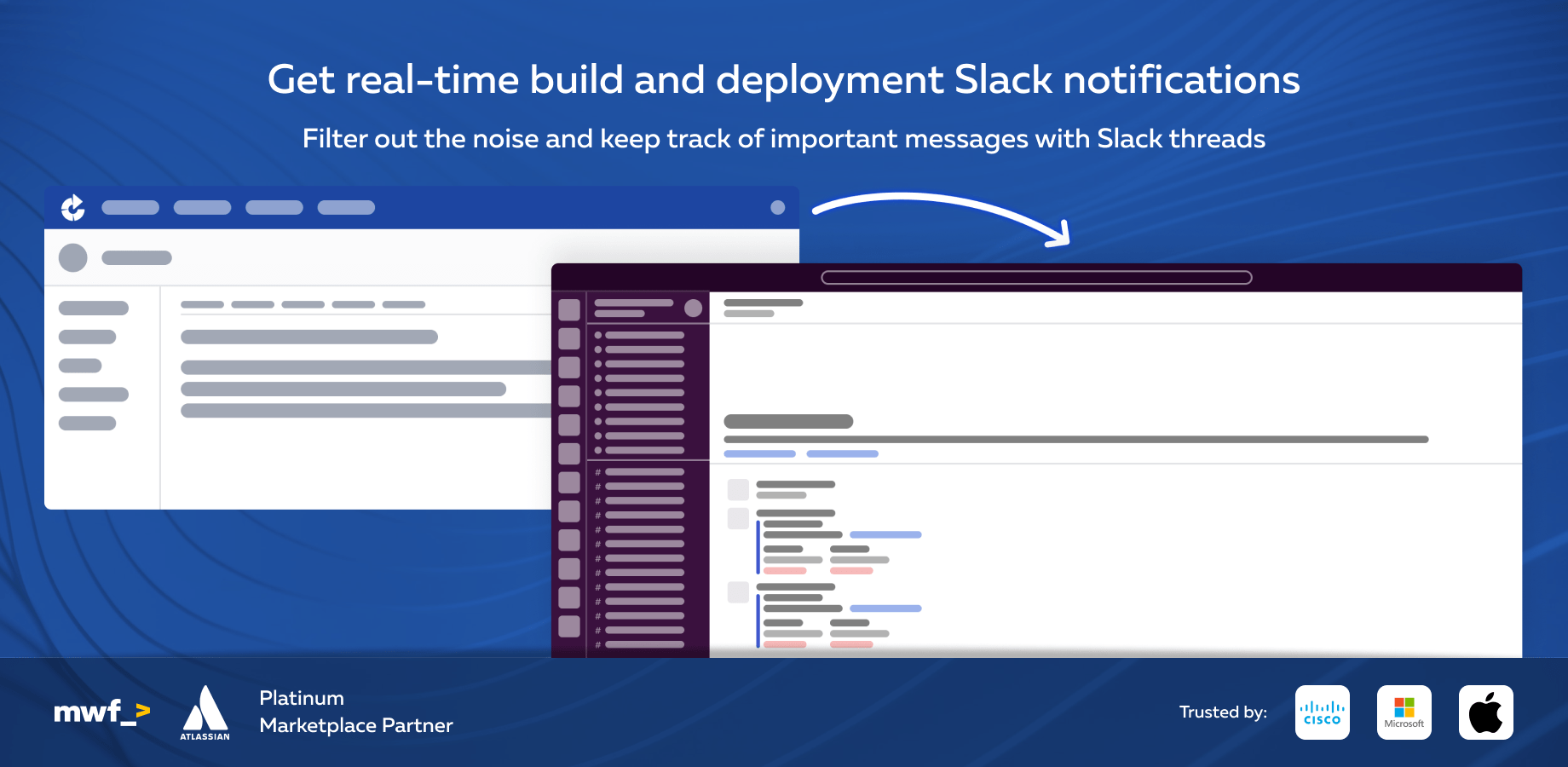 Stay informed and respond quickly with real-time build and deployment notifications on Slack.
Don't miss important build failures, hanging jobs, etc.​
