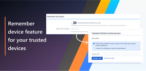 Remember device option to avoid 2FA Verification on your trusted devices