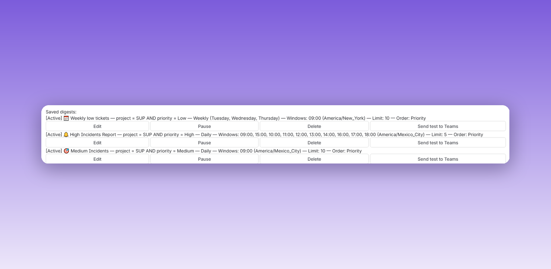 Manage several digests at once — each independently scheduled, with one-click pause, edit, and test-send controls.
