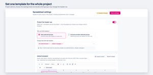 Project settings: turn on header-row protection, choose which groups may change row 1, and set the default template every new issue in the project opens with. Existing spreadsheets aren't touched.