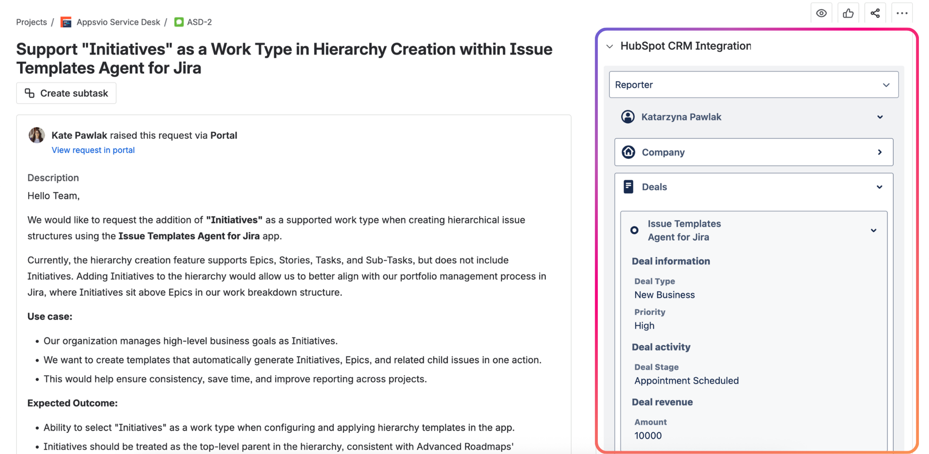 Easily see business context right inside your Jira: contacts, deals, companies, and more - provide whole context with HubSpot CRM Integration.