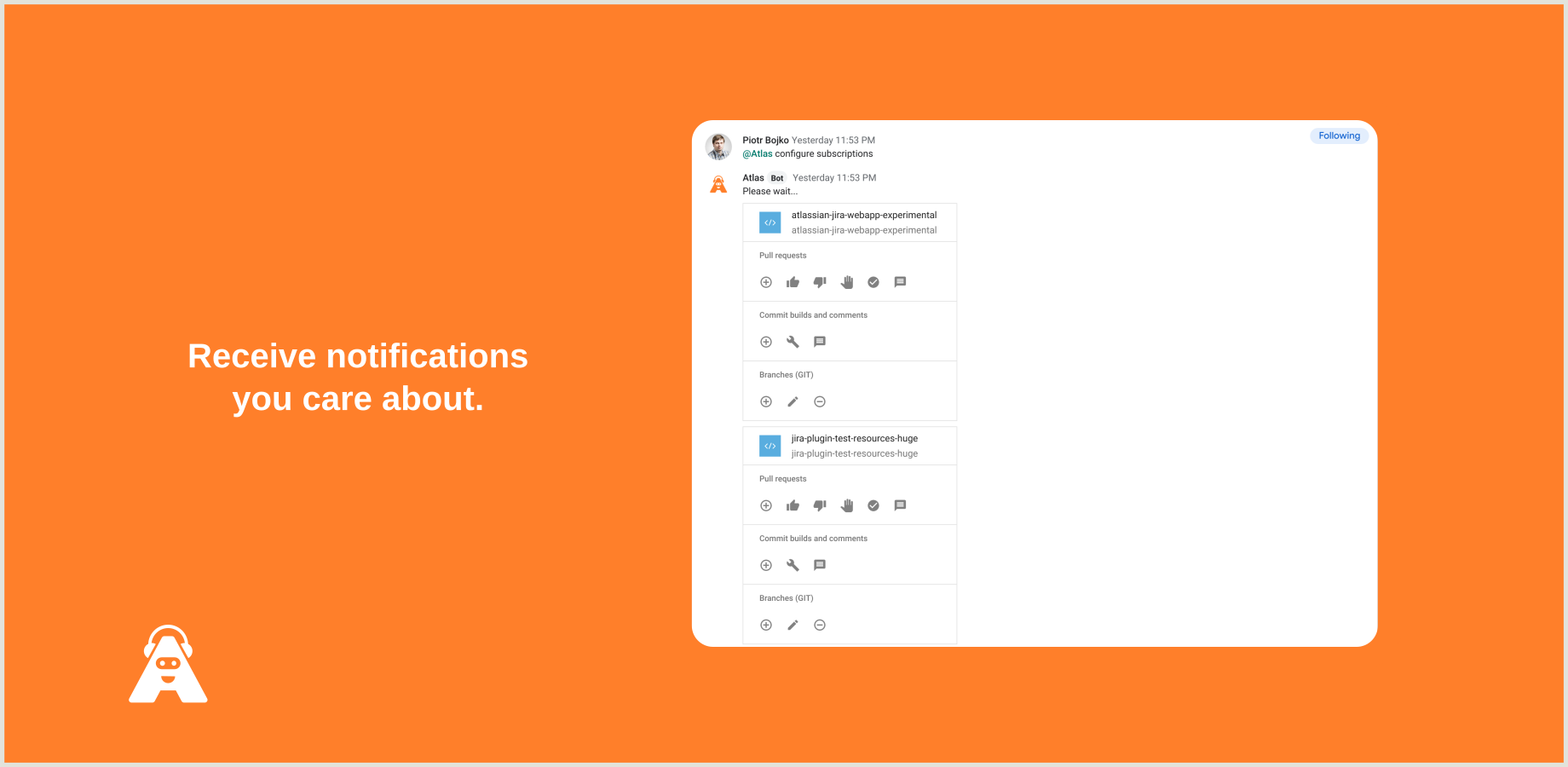 Receive notifications you care about.