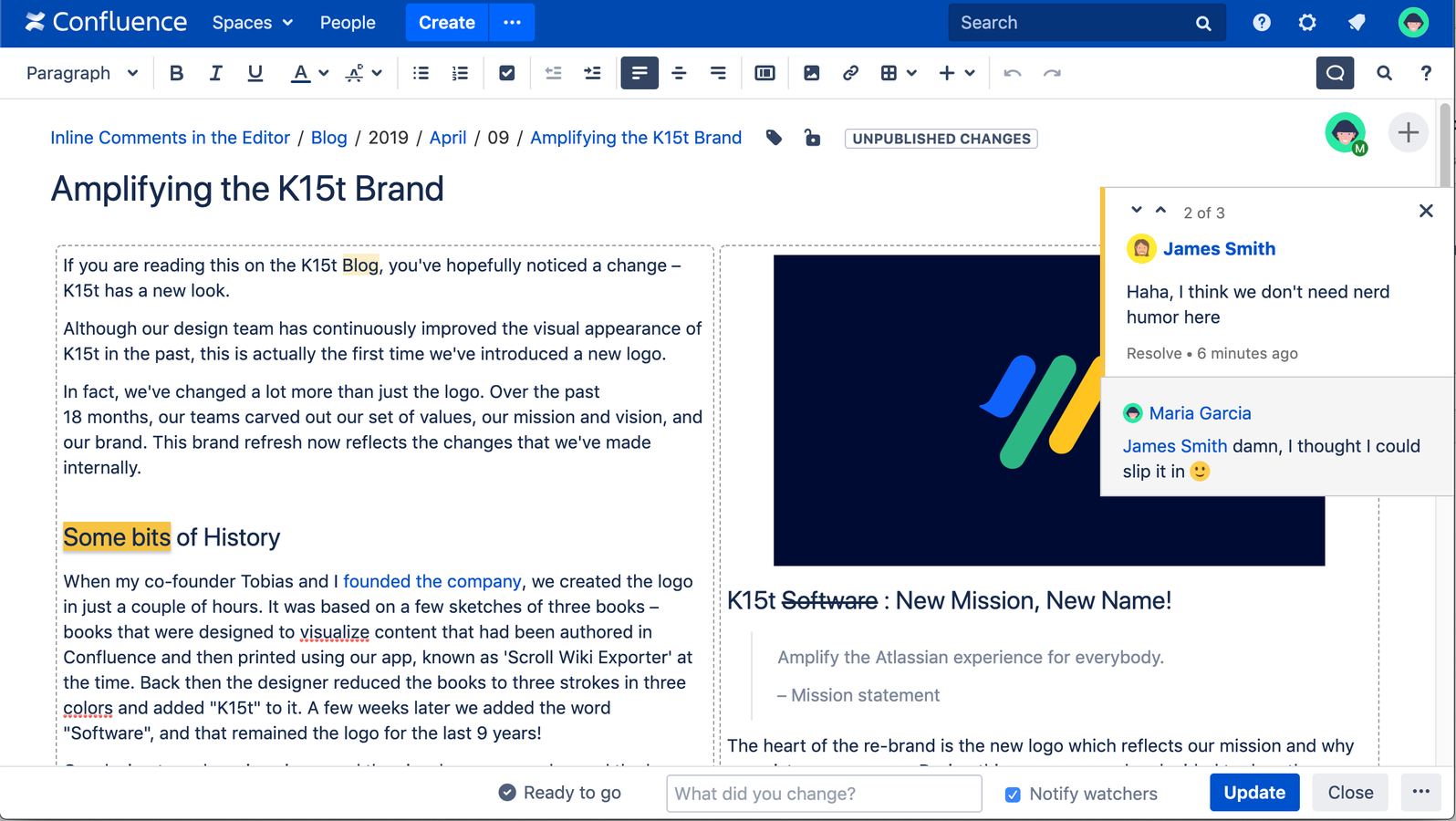 Toggle inline comments on and off in edit mode to see the latest comments, or collapse comments to remove distraction while editing in Confluence.
