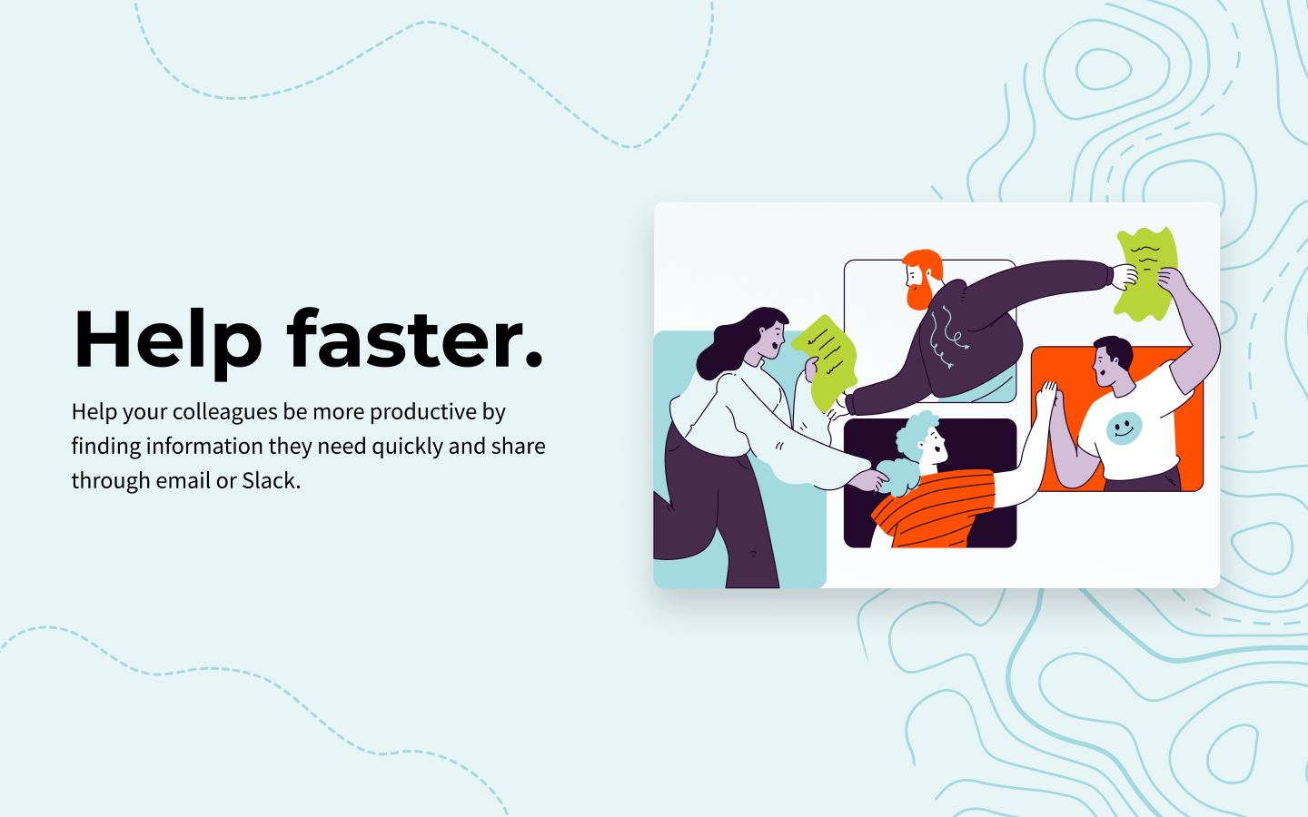 Help faster.
