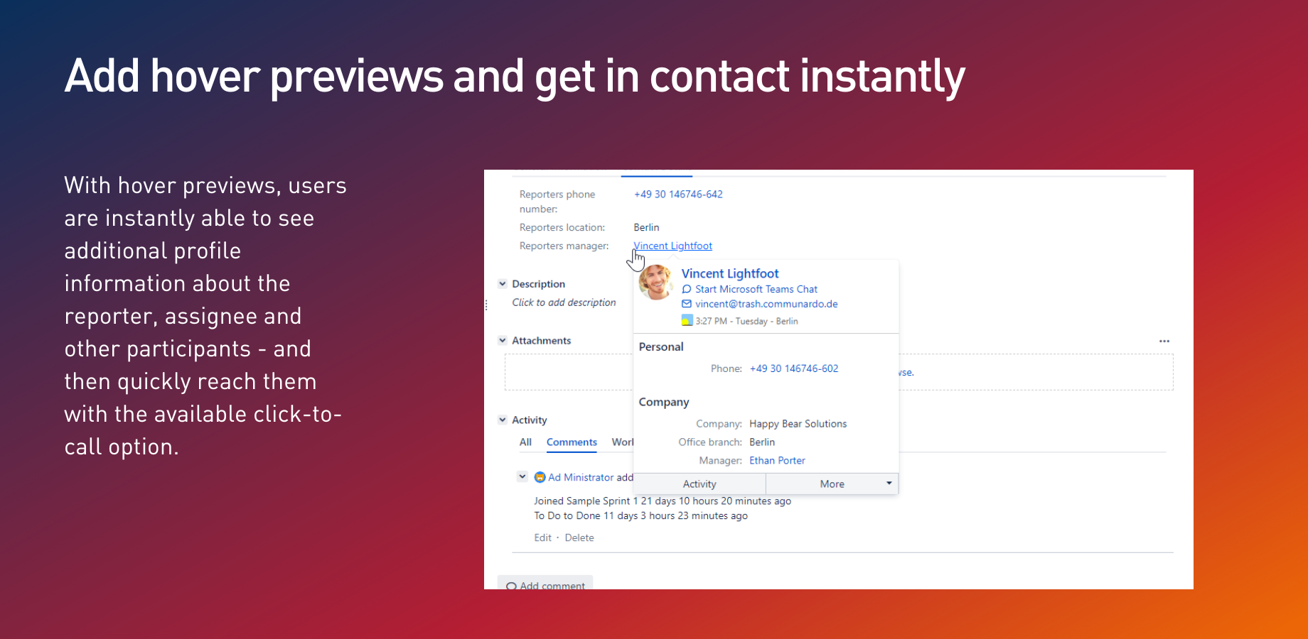 The Hover Profile shows major contact information. Clicking on telephone numbers launches the phone app.