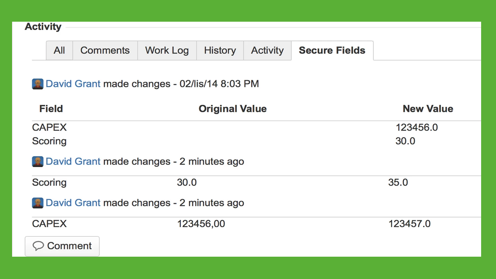 Field changes are traced in secure way on an extra tab in Activity section