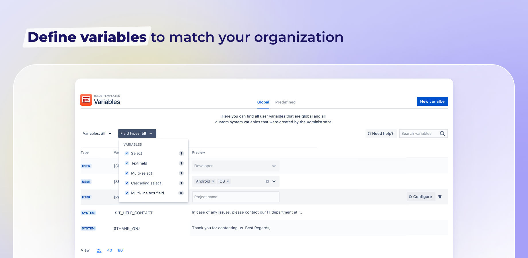 Define variables to match your organization