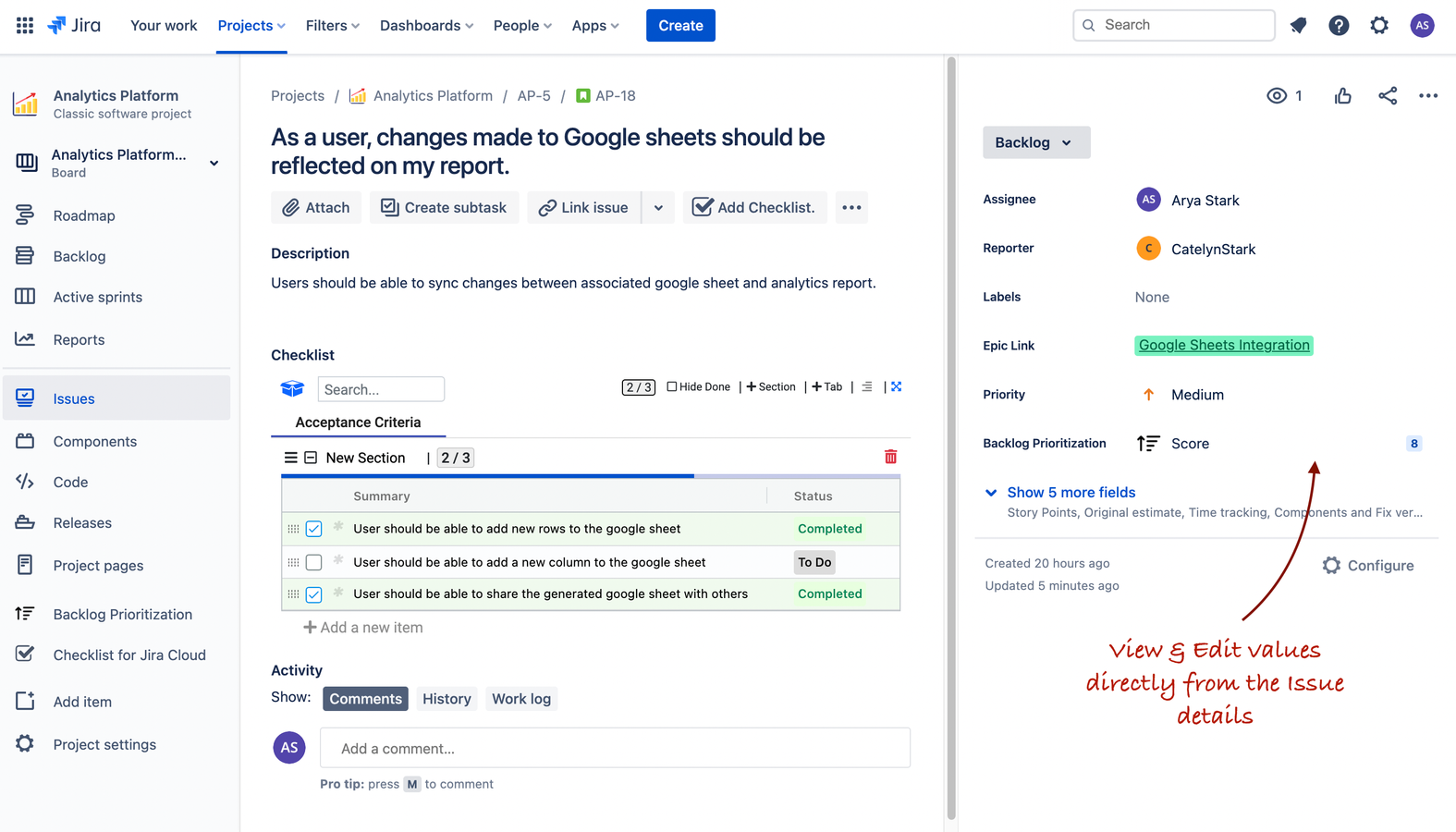 Easily manage prioritization values while you are editing the issue.