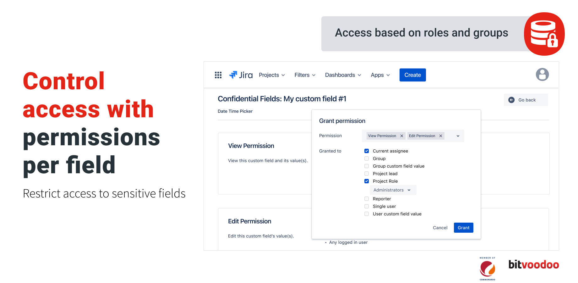 Control access with permissions per field. Restrict access to sensitive fields.