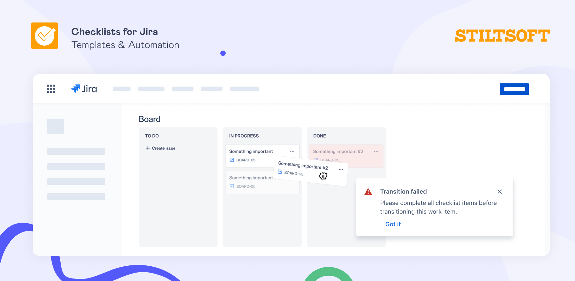 Deliver consistent quality on every task. Block transitions to Done until all critical steps in your checklist are completed.