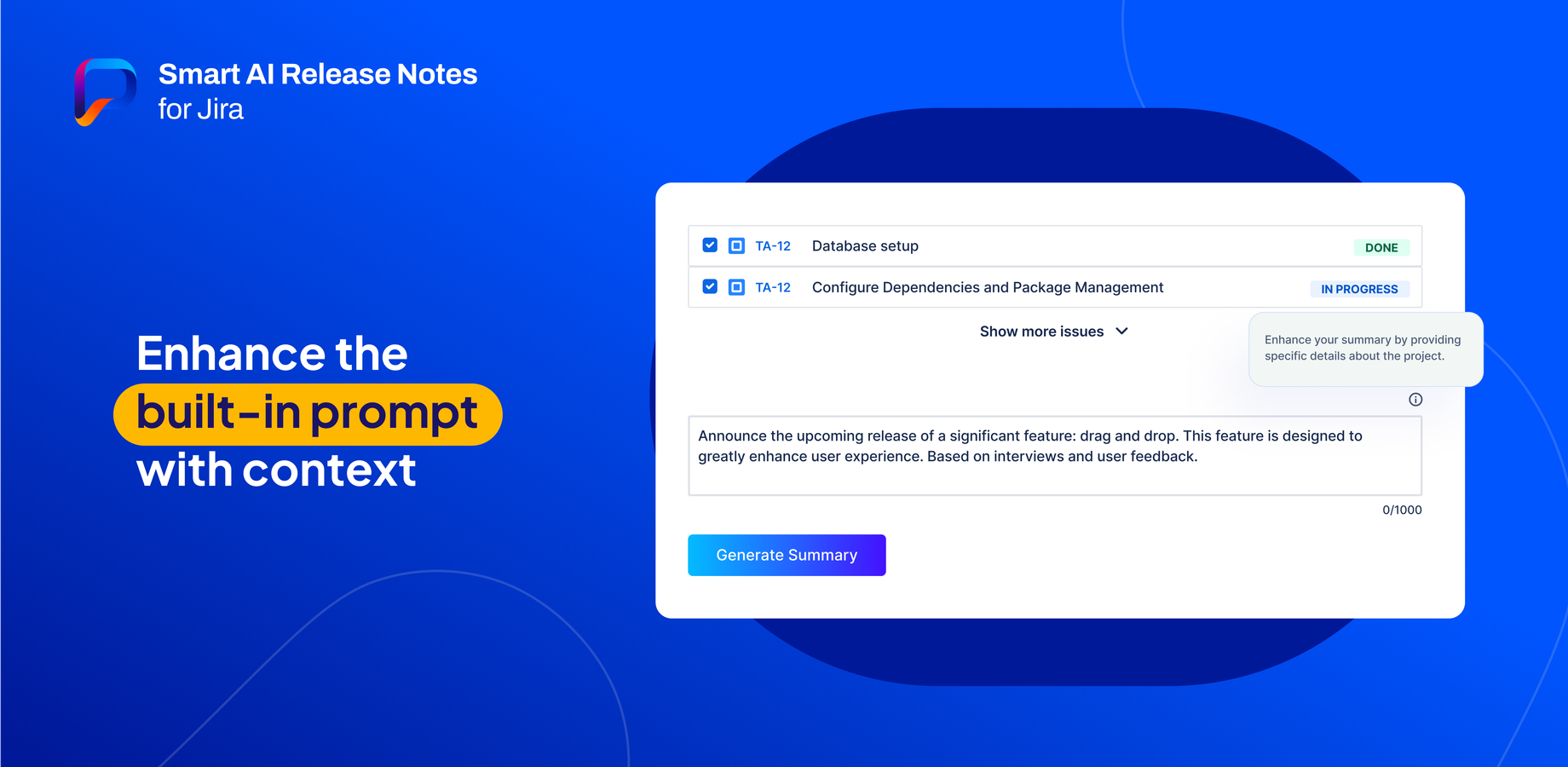 Guide our built-in prompt with your context