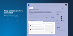 Keep epic conversations connected. Start a Teams chat when an epic is created and keep updates, approvals, and discussions accessible from related Jira work items.