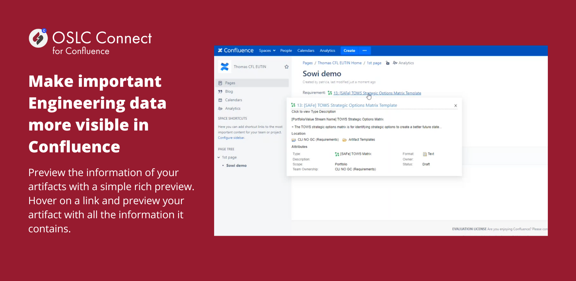 Ensure the Confluence integration of engineering assets is safe and secure for your enterprise. User access to engineering assets is authenticated and authorized to meet your security standards.