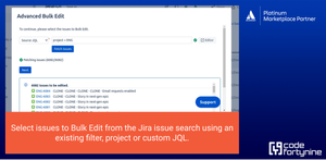 Filter tickets from the Jira issue search using an existing filter, project or custom JQL. Bulk edit a mass of issues and experience a smooth project transition. Migrate components, update versions or other custom fields