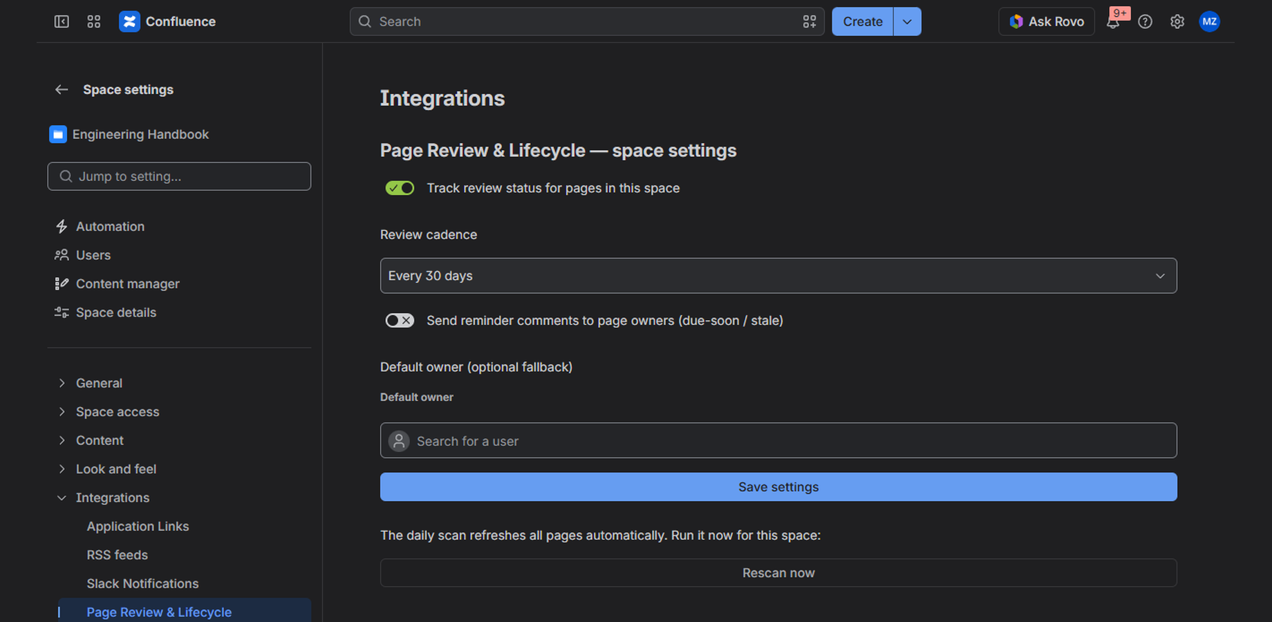 Activate a space, pick a cadence, done. Every space is configured independently.