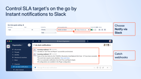 How to control Breached and Exceeded SLAs with help of SLACK channel push notifications