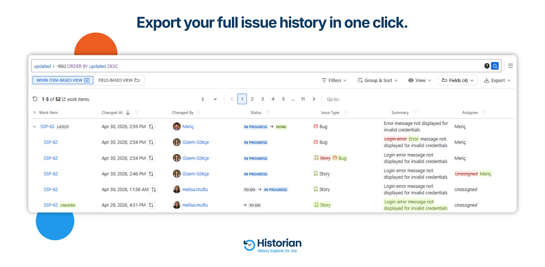 Historian’s Work Item-Based View in Jira listing chronological status, issue type, and assignee changes for a work item, with a one-click Export option to download the full history report as Excel or CSV.