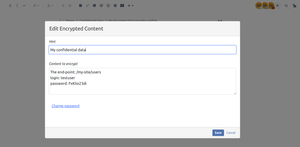 Manage your confidential data. Edit the encrypted data at any time. Change a password if needed.