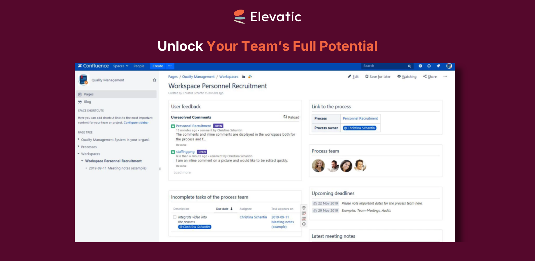 Make the users more productive: all processes have a clear structure, clear roles and responsibilities and show all important metadata at a glance.