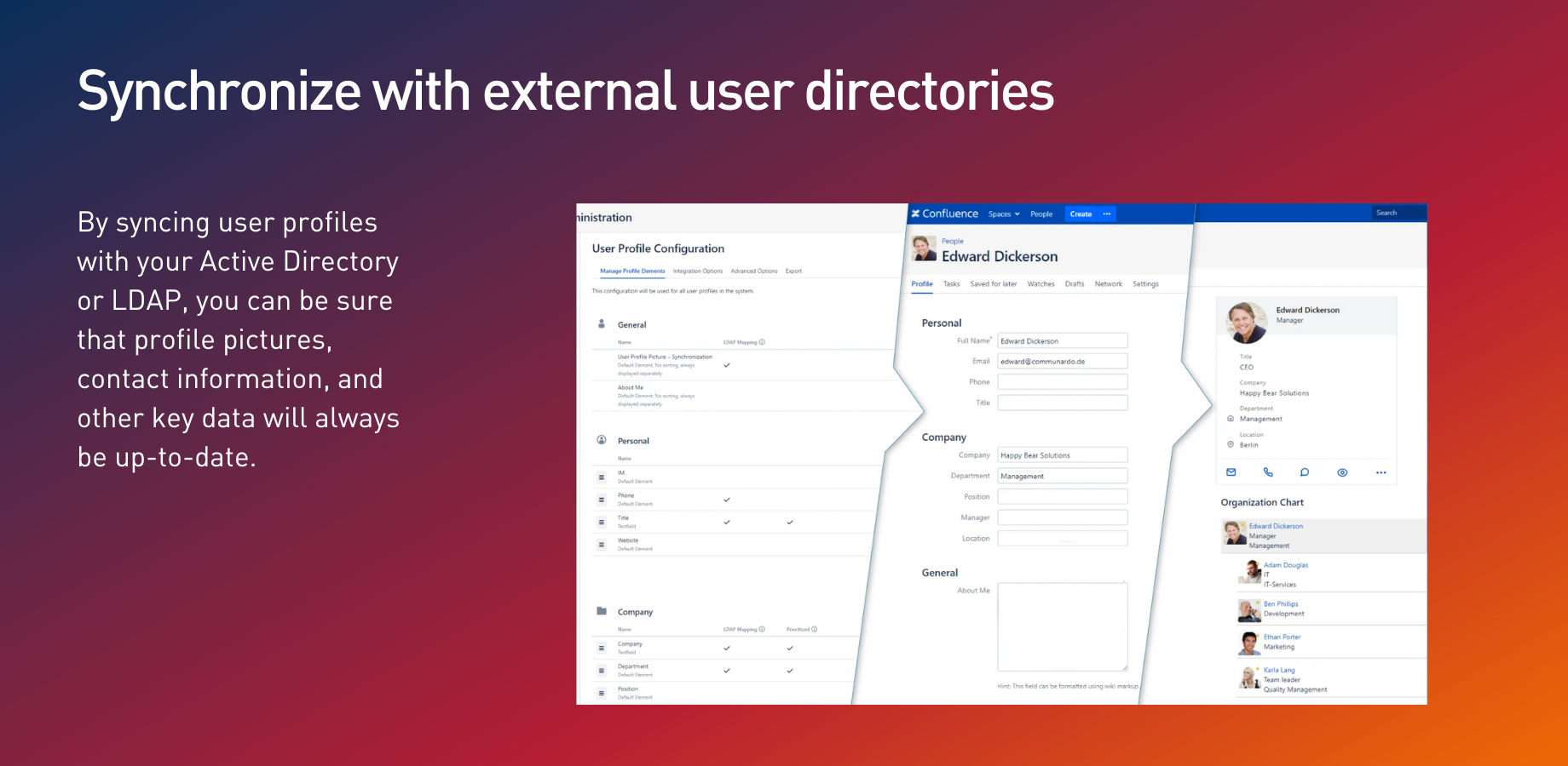Synchronize profile pictures, contact information, and other key data with user directories.