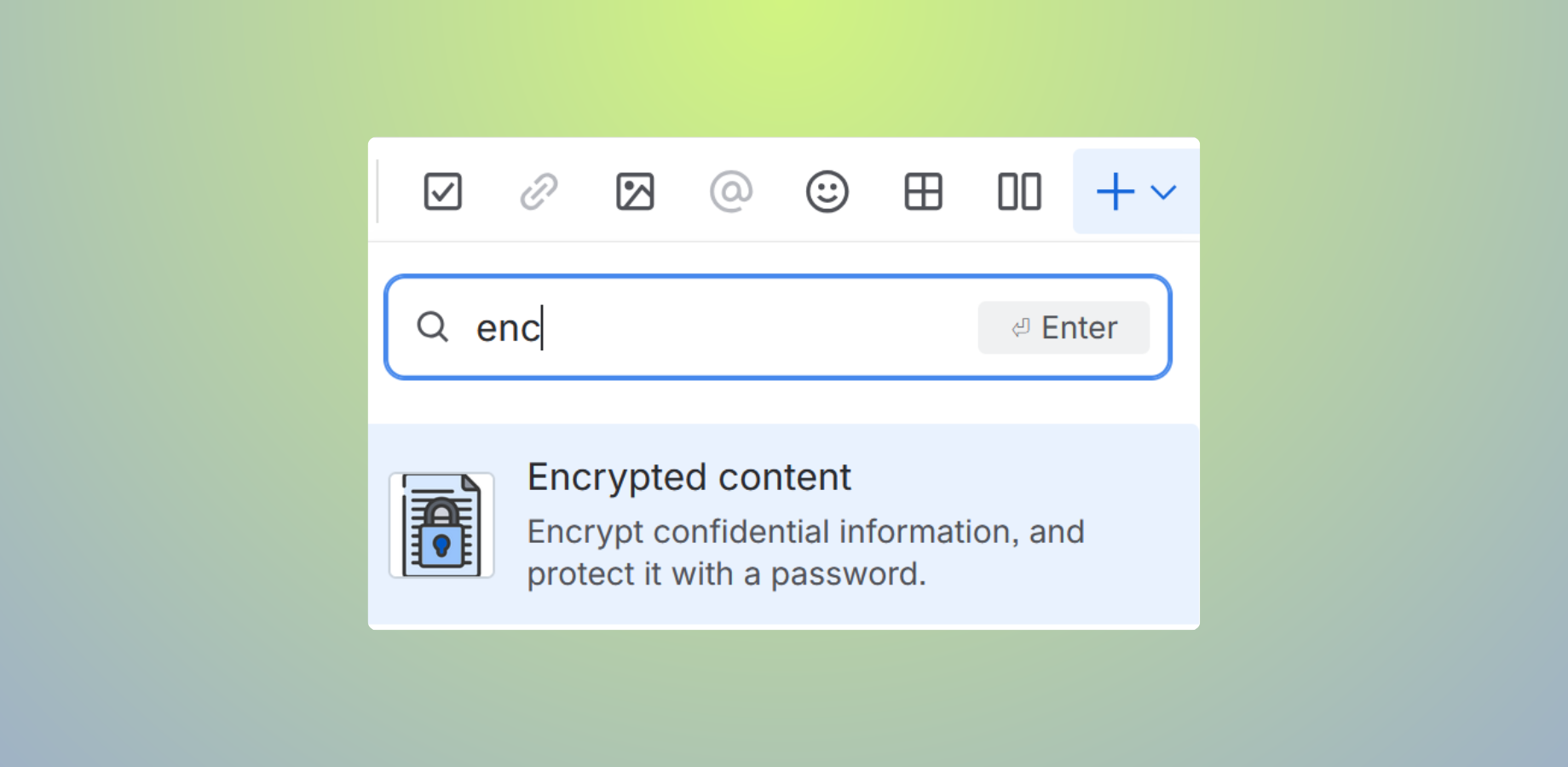 Add Encrypted Content in One Click