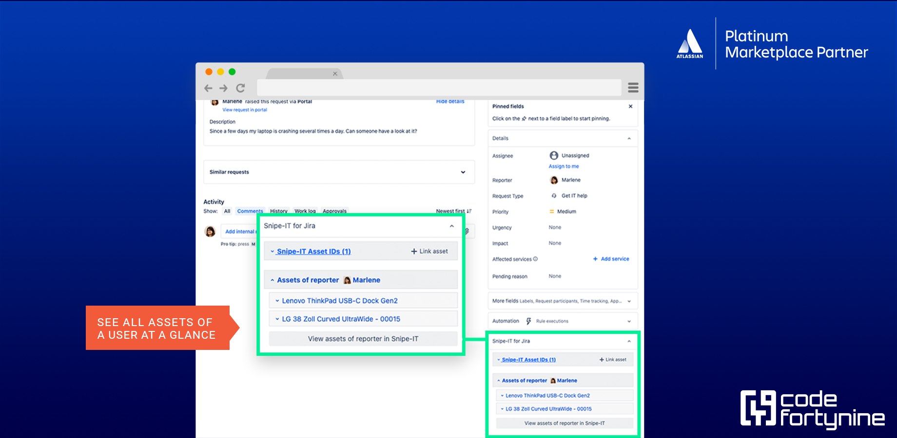 Improve and accelerate communication between agents and customers. ​Have an overview about all assets checked out to a user within Jira. 
View all tickets linked to an asset via the asset search.