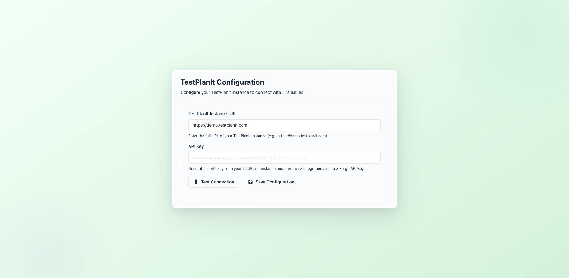 Enter your hosted TestPlanIt instance URL, paste your API key from Admin > Integrations > Jira > Forge API Key, test the connection, and save.