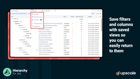 Create custom saved views of your project, so you can have views that reflect specific aspects of your project, making it easier for team members and stakeholders to align on what matters.