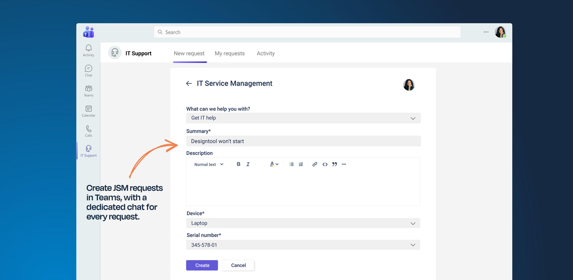 Bring your JSM portal into Teams and automatically open a dedicated chat for every request. Users create, track, and discuss requests without leaving Teams, while agents continue working in JSM.