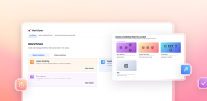 Get started quickly with pre-built workflow templates. Choose from ready-to-use approval processes and customize them to fit your team's content governance requirements.
