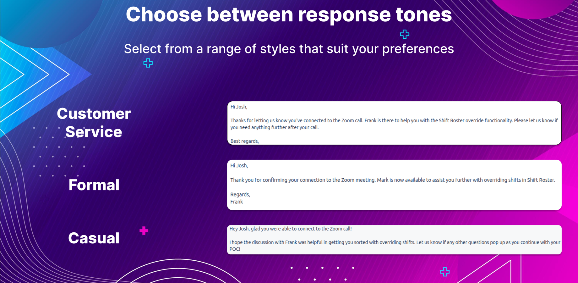 Choose a tone that suits your team