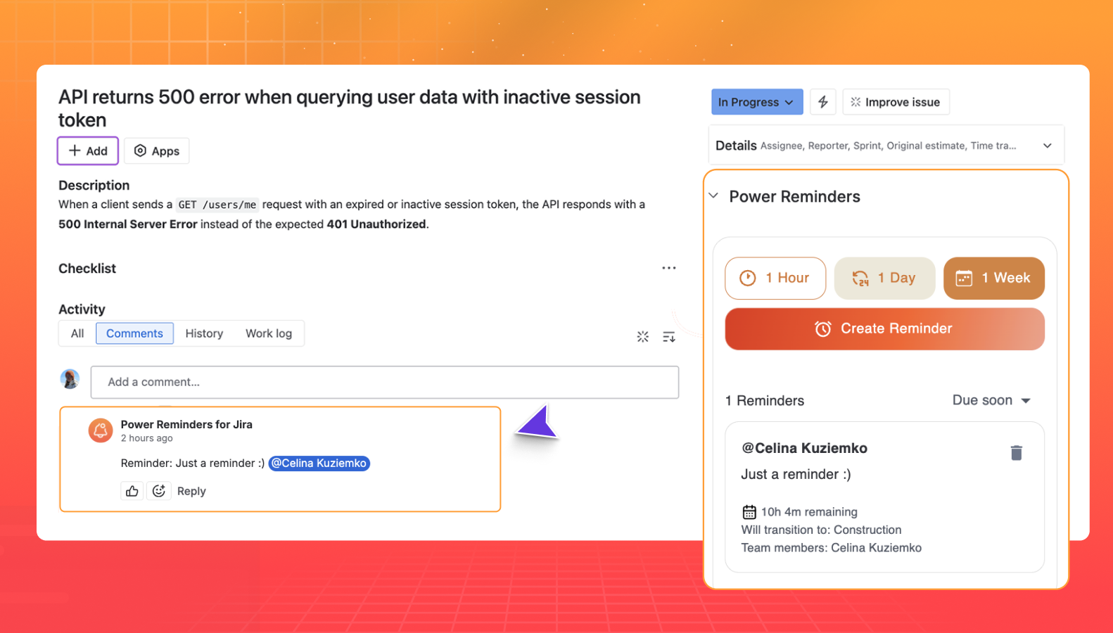 A reminder being scheduled directly on a Jira issue with a custom date and time, alongside quick-create shortcuts for 1 Hour, 1 Day, and 1 Week reminders.